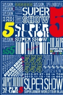[DVD] SUPER JUNIOR WORLD TOUR SUPER SHOW5 in JAPAN
